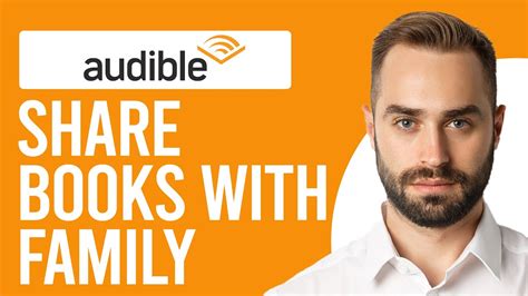 can i share audible books with family: Exploring the Nuances of Sharing Audiobooks Within a Household